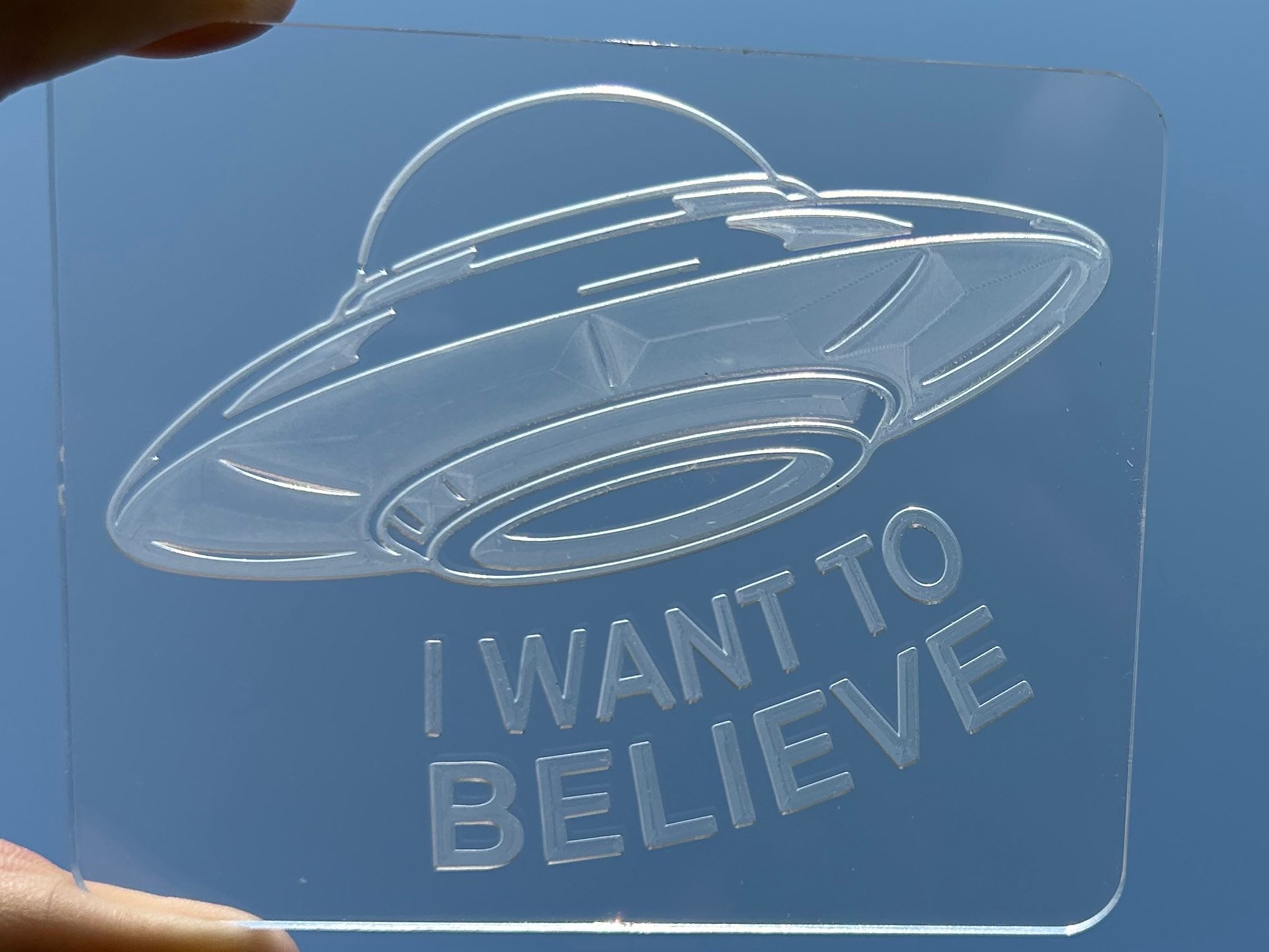 I Want To Believe - UFO Engraving